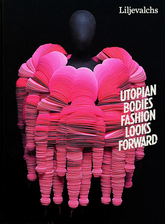 Utopian-Bodies-Fashion-Looks-Forward-Exhibition catalogue